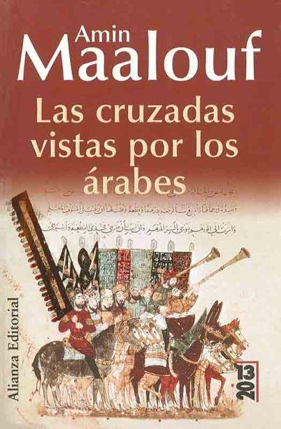Portada de Las cruzadas vistas por los árabes